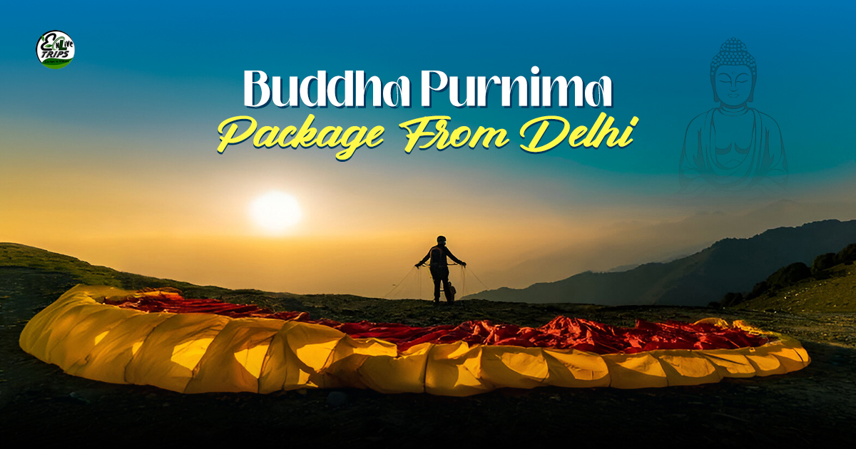 Buddha Purnima Package From Delhi